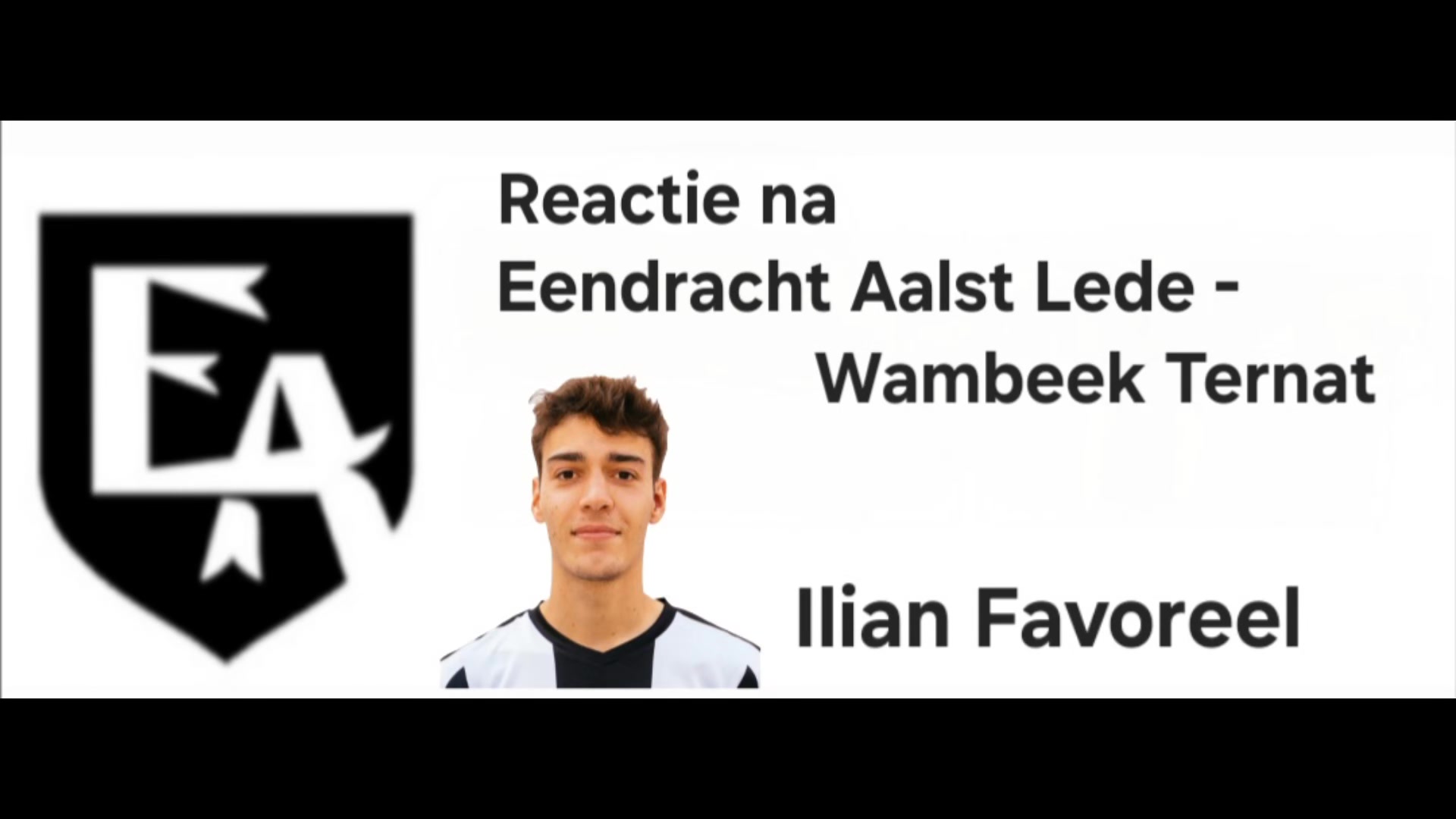 Reactie met EA Eendracht Aalst Lede verdediger Ilian Favoreel, één van de uitblinkers vandaag