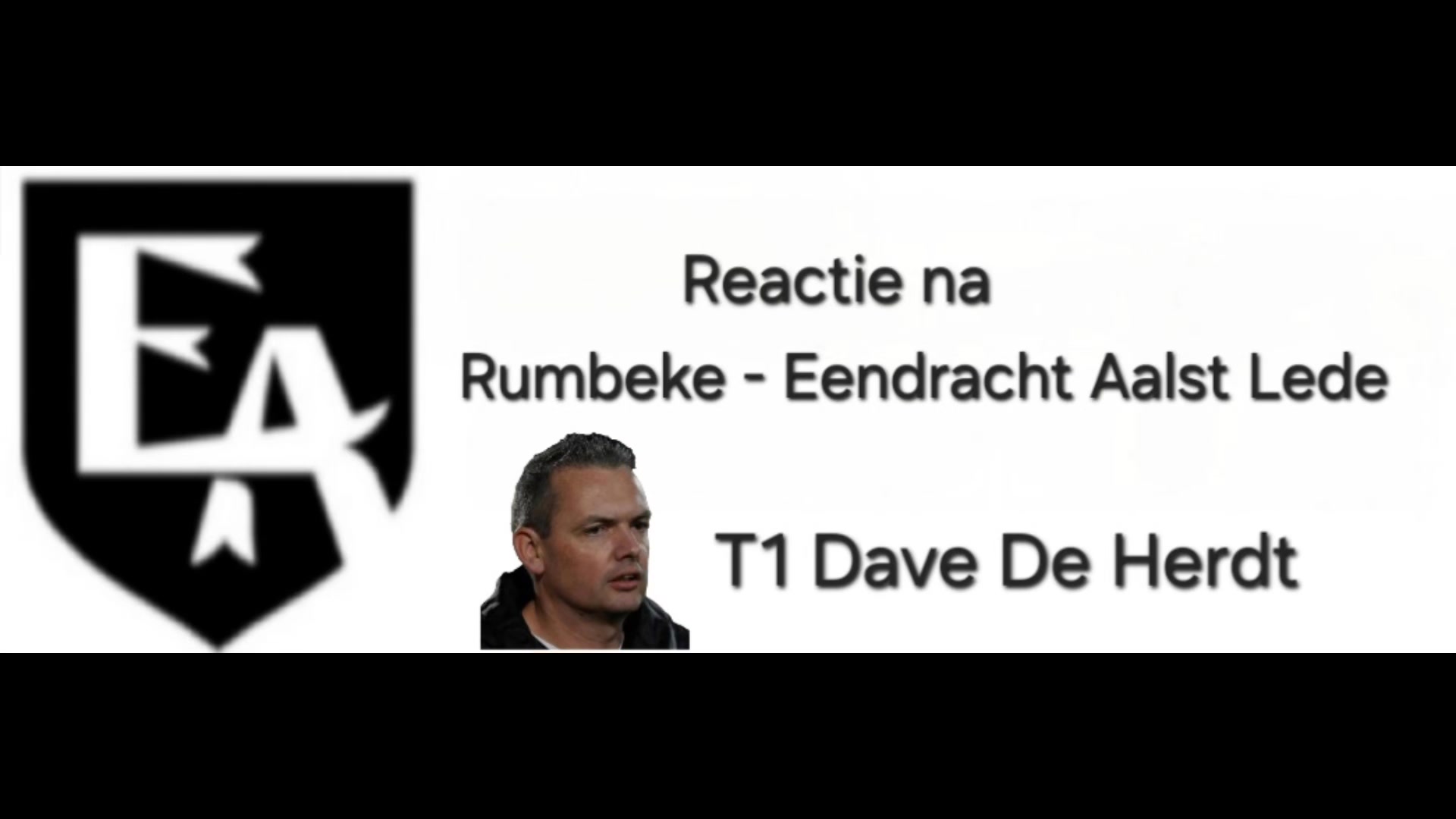 De wedstrijd SV Rumbeke en Eendracht Aalst Lede eindigt op 1-1. Reacties na de match van coach Dave De Herdt en middenvelder Jarne Rosschaert